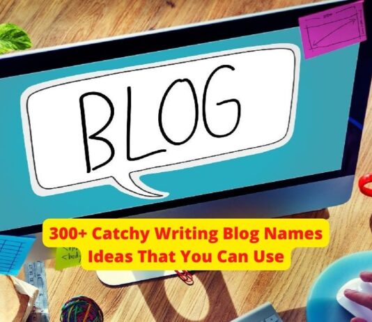 300+ Catchy Writing Blog Names Ideas That You Can Use